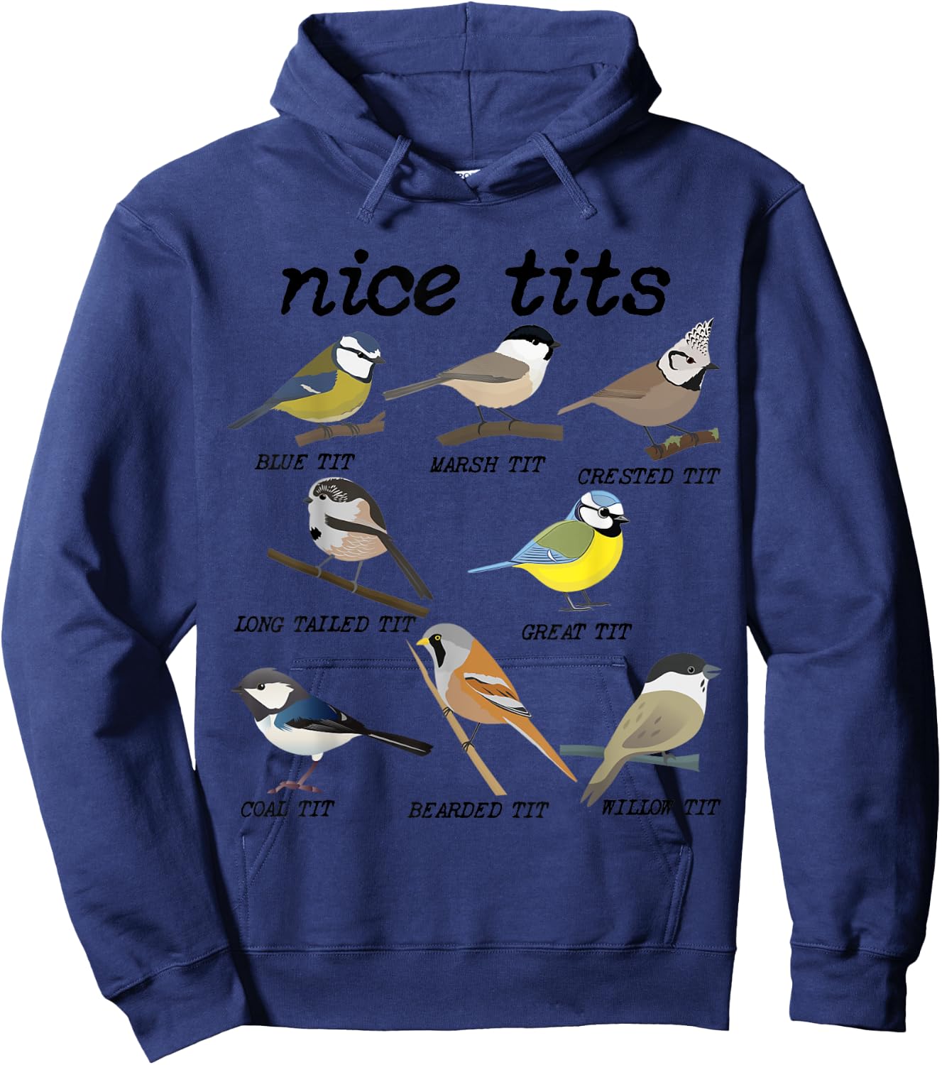 Nice Tits Funny Bird Watching Funny Tit Birds Birdwatcher Hoodie - Hoodie | Navy