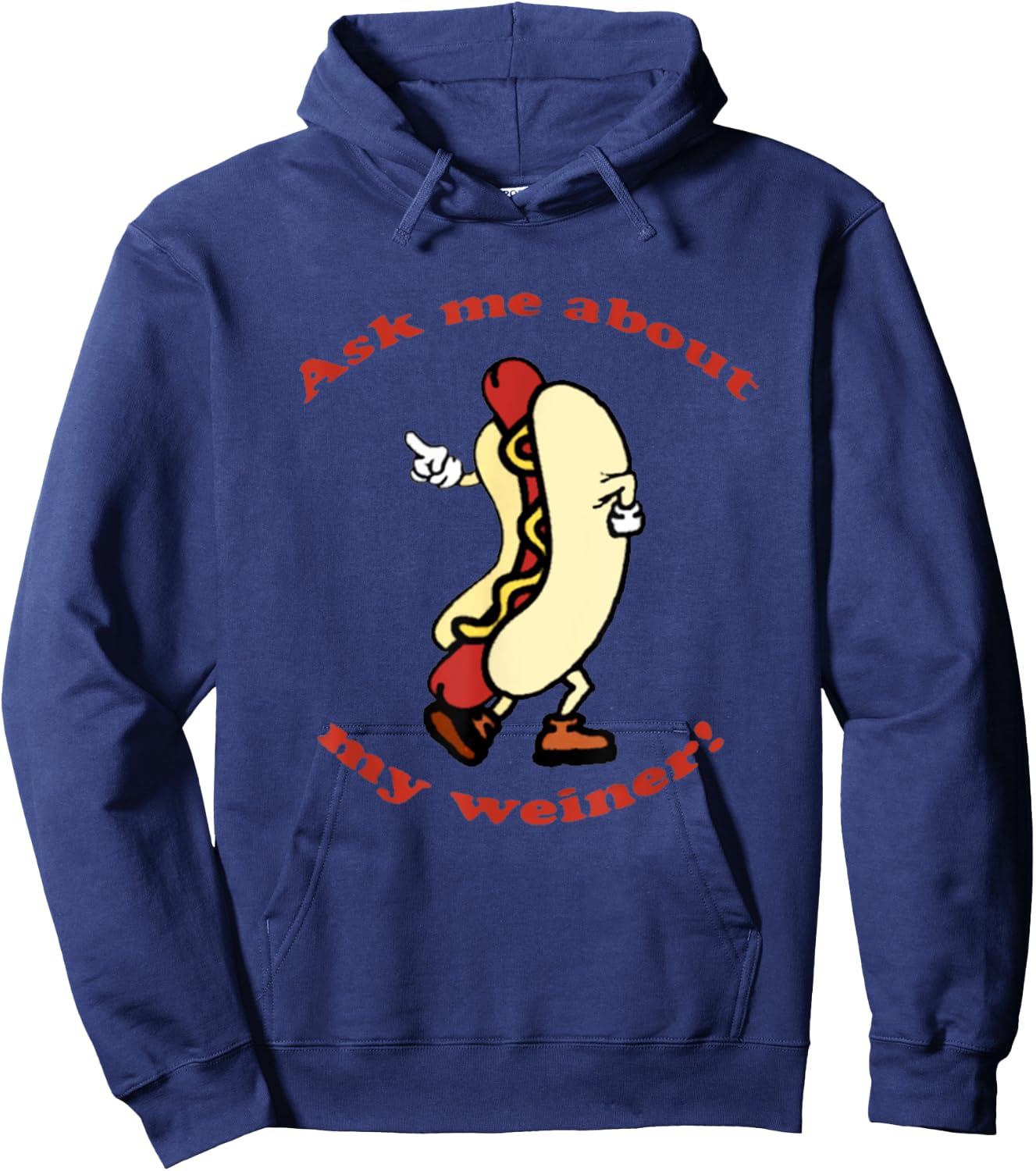 Ask me About My Weiner Hot Dog Food Hoodie - Hoodie | Navy