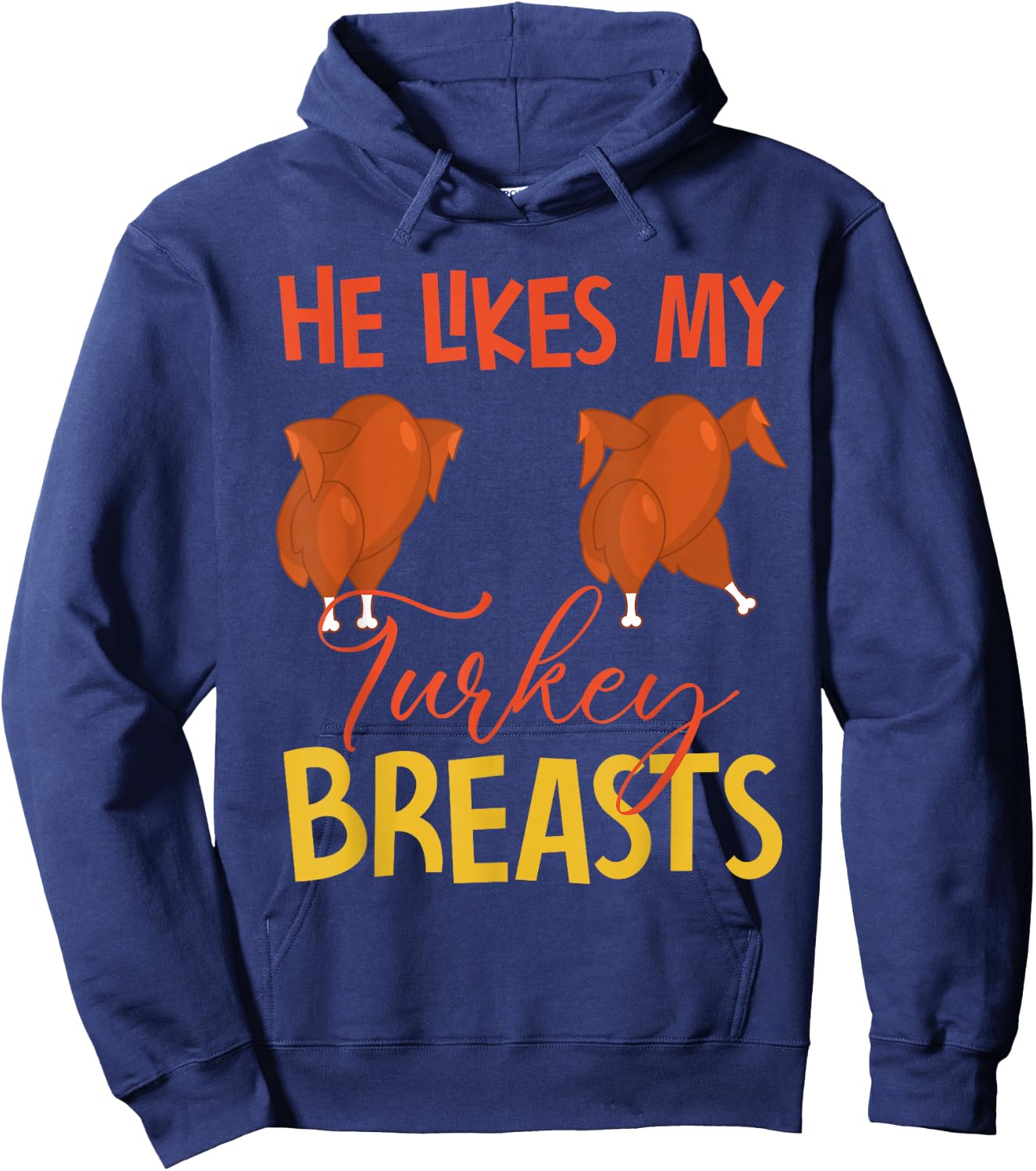 He Likes My Turkey Breasts Couple Matching Thanksgiving Hoodie - Hoodie | Navy