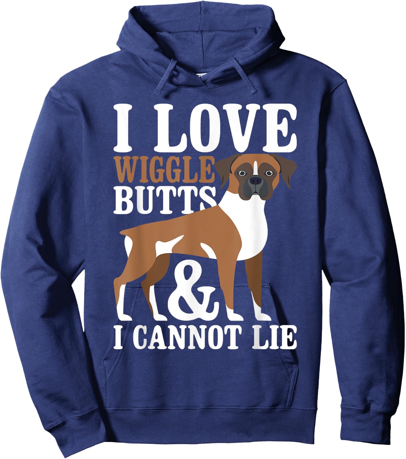 I Love Wiggle Butts And I Cannot Lie - Boxer Dog Puppy Lover Women Hoodie - Hoodie | Navy