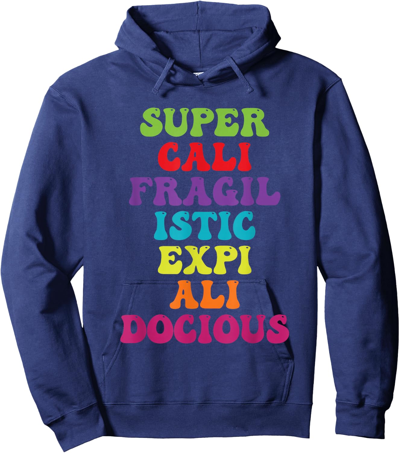 Supercalifragilisticexpialidocious Longest Word Retro Groovy Hoodie - Hoodie | Navy