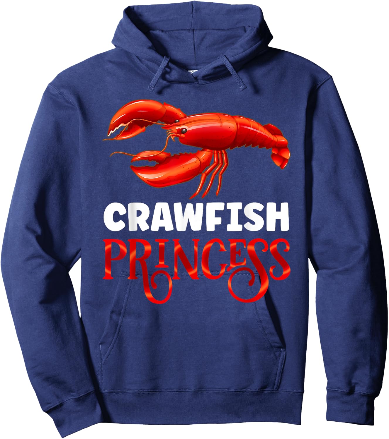 Crayfish Girl Seafood Lobster Fish Crawfish Princess Hoodie - Hoodie | Navy