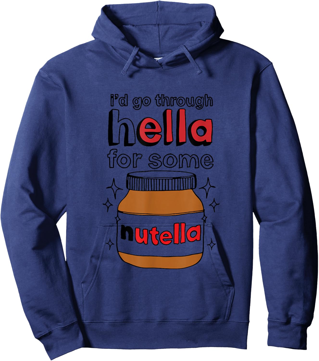 I Would Look for Nutella Clothing at Hella , gray Hoodie - Hoodie | Navy