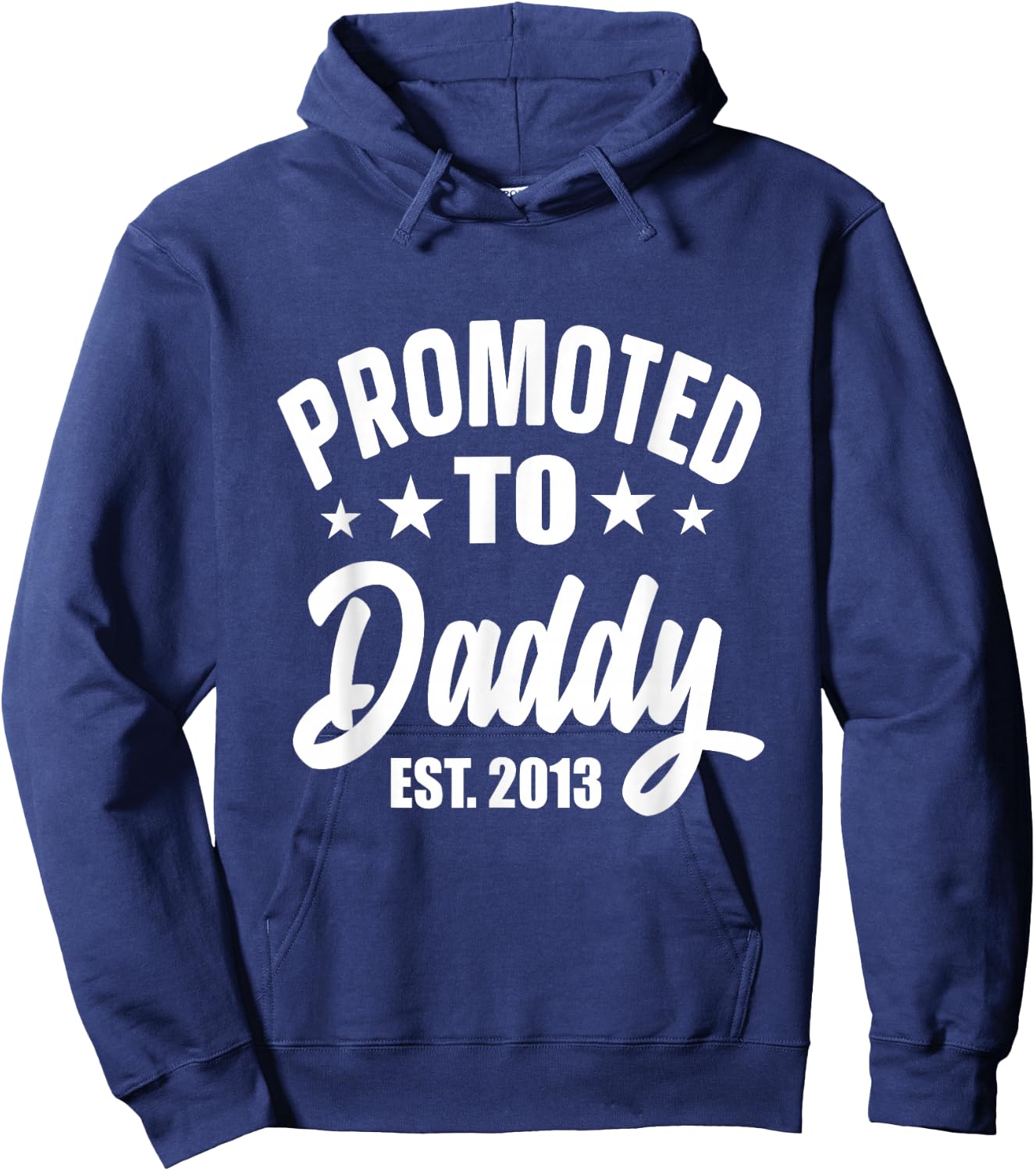 Promoted To Daddy Promoted To Daddy Vintage Dad 2013 Father Hoodie - Hoodie | Navy