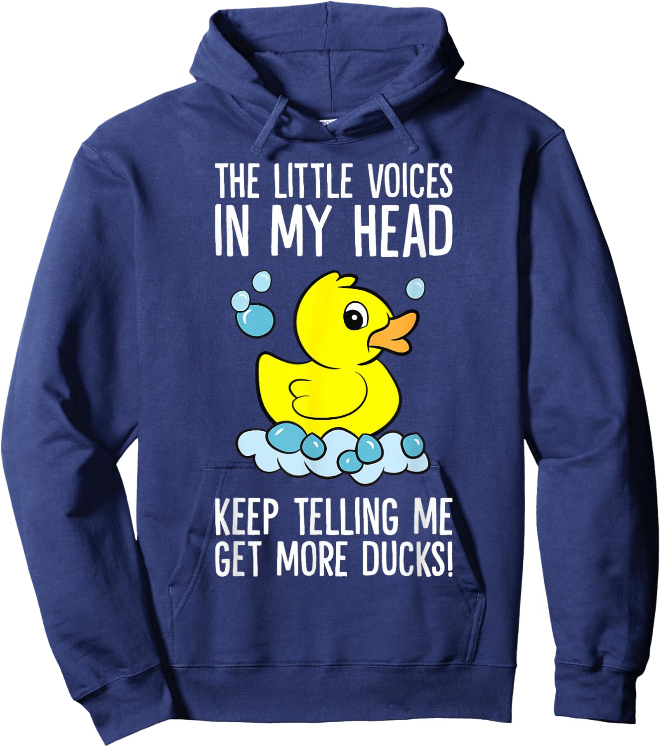 The Little Voices in My Head Keep Telling Me Get More Ducks Hoodie - Hoodie | Navy