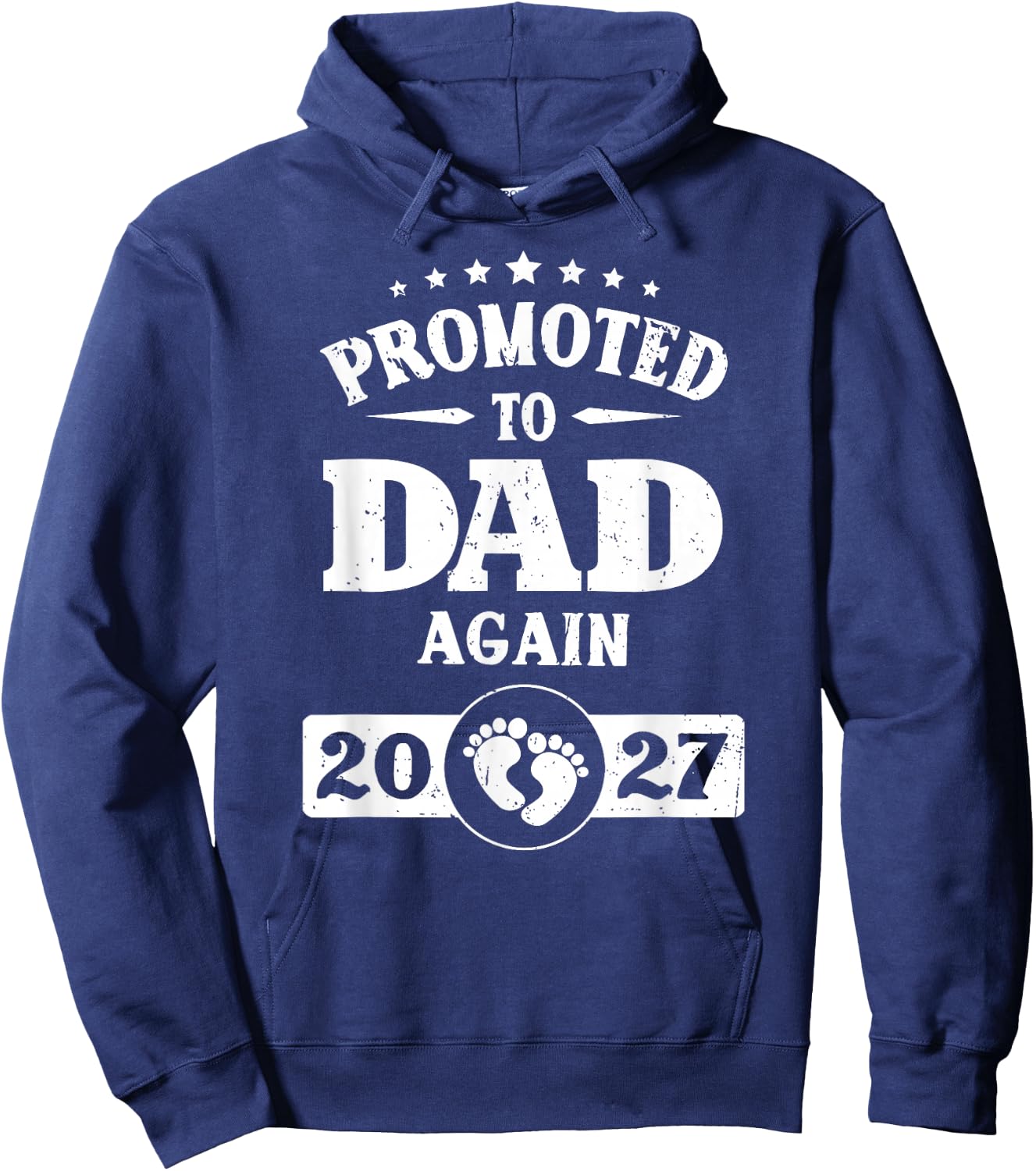 Promoted to Dad Again est 2027 Pregnancy Hoodie - Hoodie | Navy