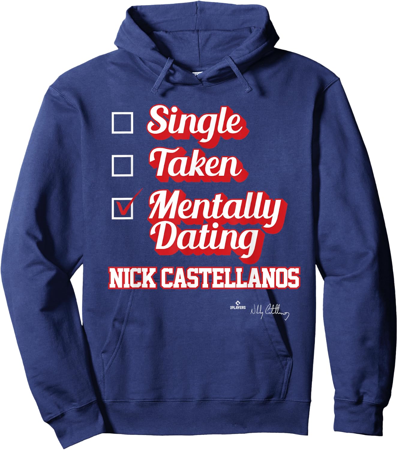 Single Taken Mentally Dating Nick Castellanos Hoodie - Hoodie | Navy