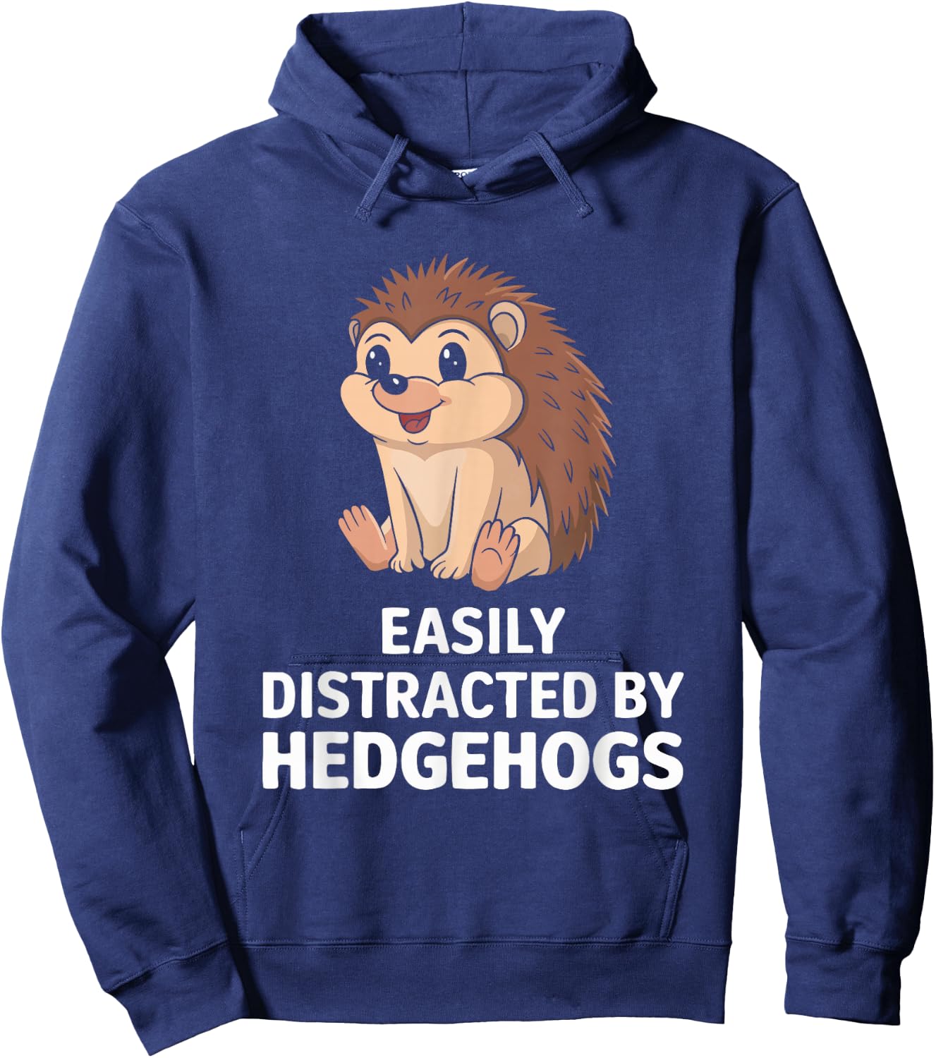 Easily Distracted By Hedgehogs Hoodie - Hoodie | Navy