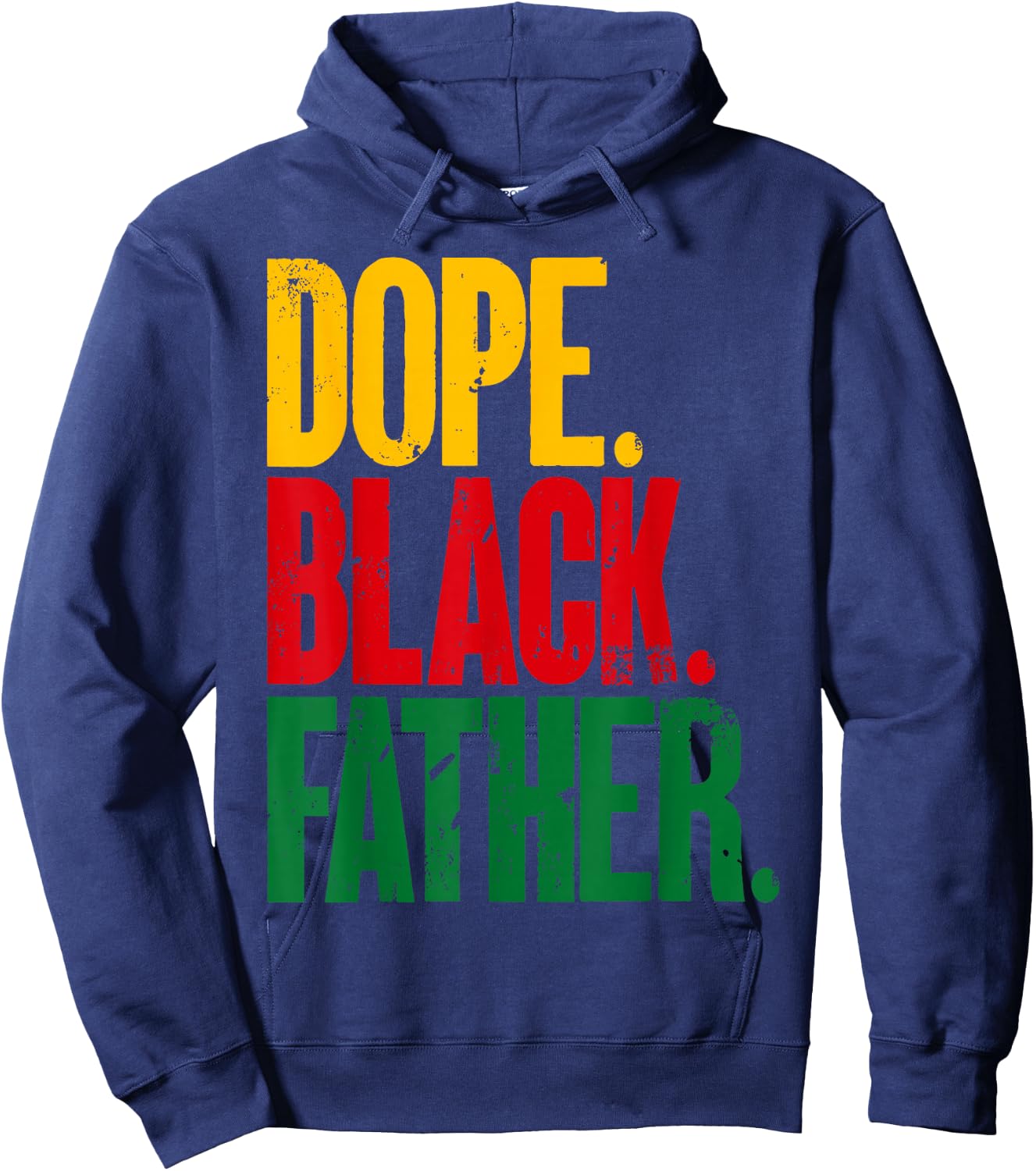 Fathers Day Dope Black Father African American Pride Dad Men Hoodie - Hoodie | Navy