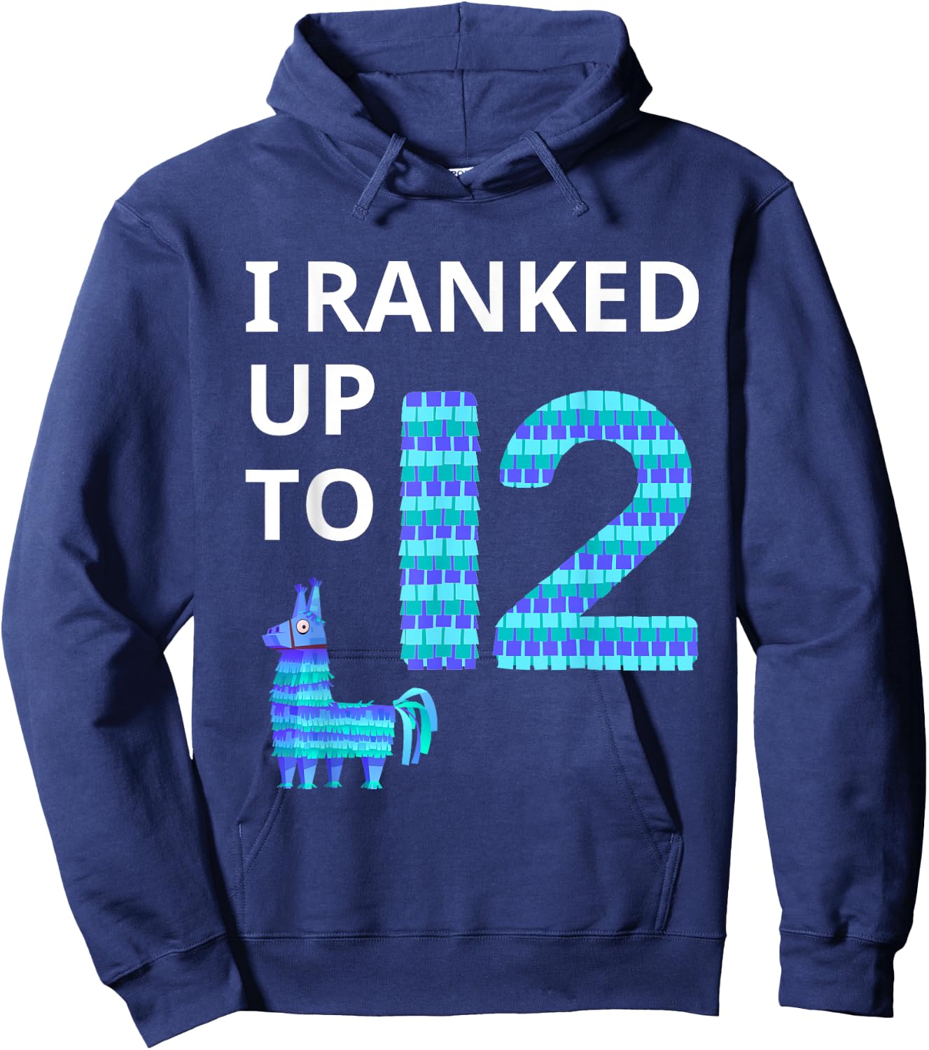 I Ranked Up To 12 Birthday Video Game Llama Piñata Birthday Hoodie - Hoodie | Navy