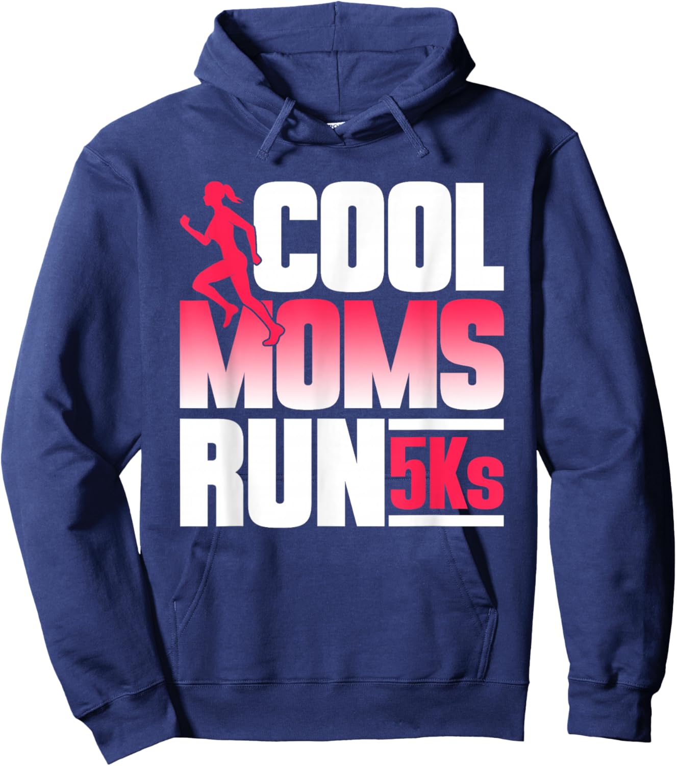 Cool Moms Run 5Ks Runner Running Race 5K Hoodie - Hoodie | Navy