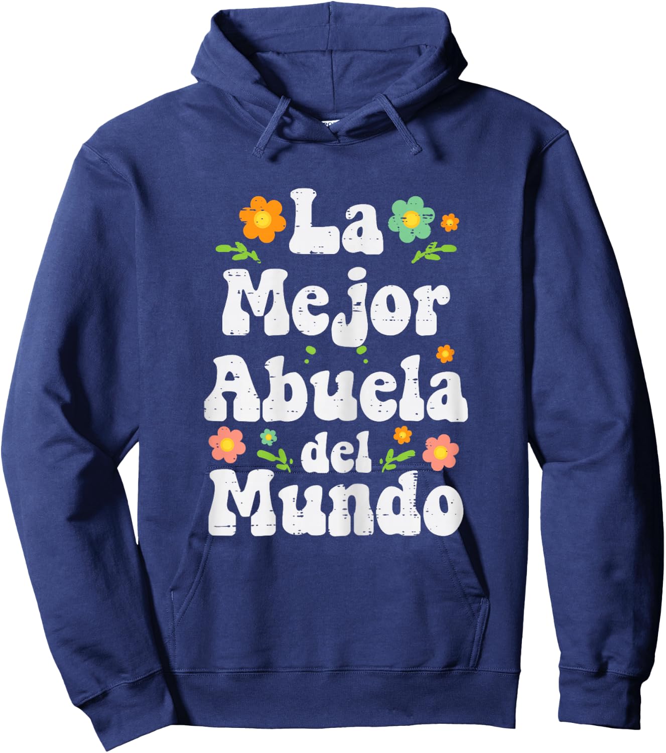 La Mejor Abuela Del Mundo Mothers Day Spanish Grandma Nana Hoodie - Hoodie | Navy