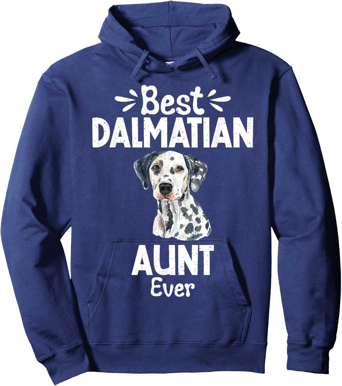 Best Dalmatian Aunt Ever Dalmatian Hoodie - Hoodie | Navy