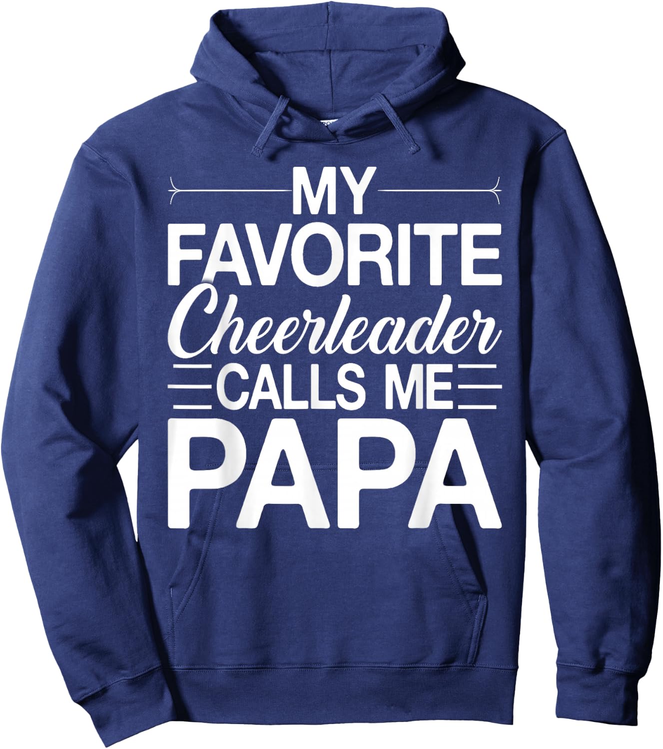 Cheer Papa My Favorite Cheerleader Calls Me Papa Fathers Day Hoodie - Hoodie | Navy