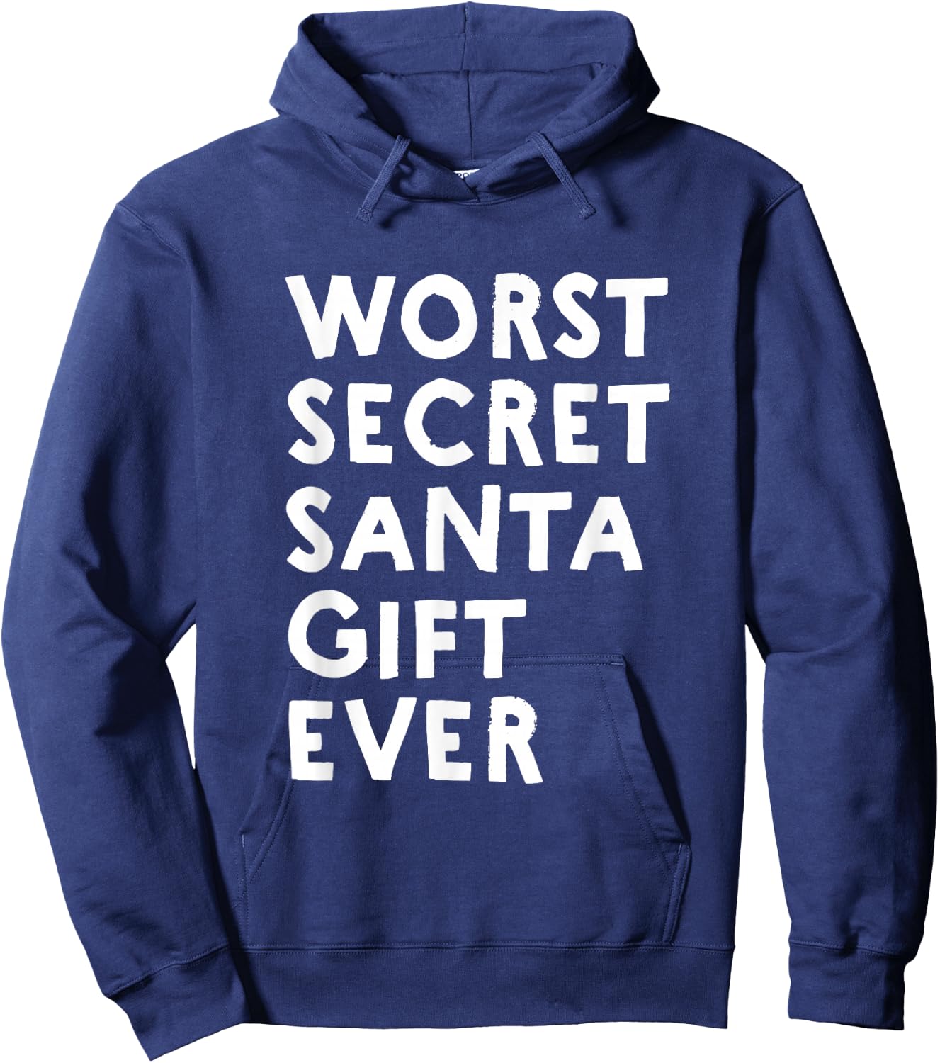 Worst Secret Santa Gift Ever - Funny White Elephant Hoodie - Hoodie | Navy