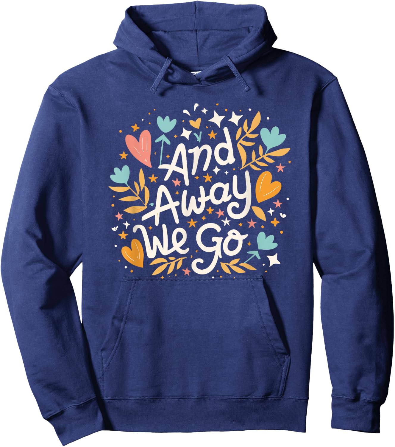 And Away We Go | Travel & Adventure Hoodie - Hoodie | Navy