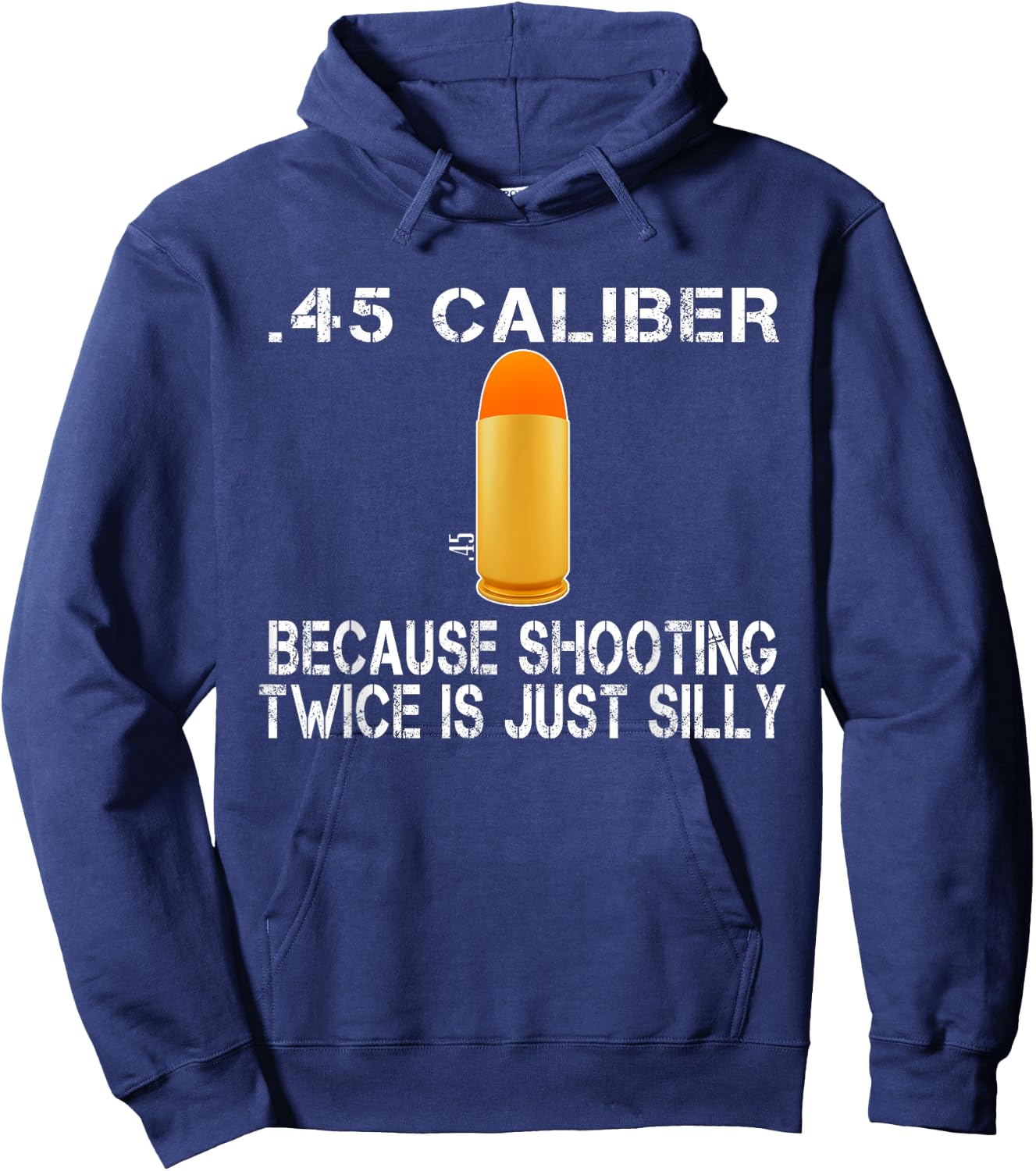 Funny Gift 45 ACP Ammo | M1911 Gun Lover Gun Right Gift Hoodie - Hoodie | Navy