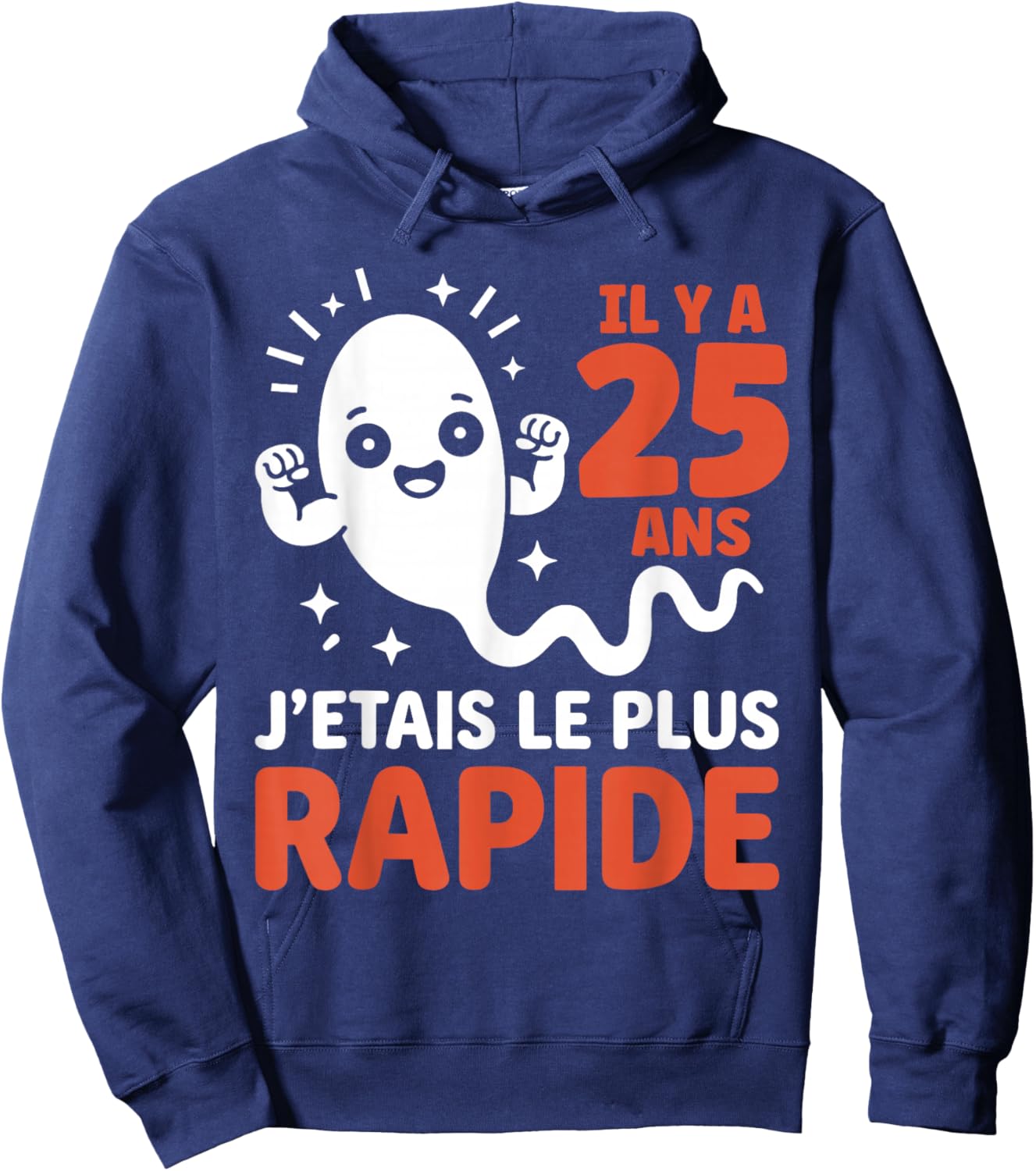 Graine Le Plus Rapide Blague Anniversaire Humour 25 Ans Hoodie - Hoodie | Navy