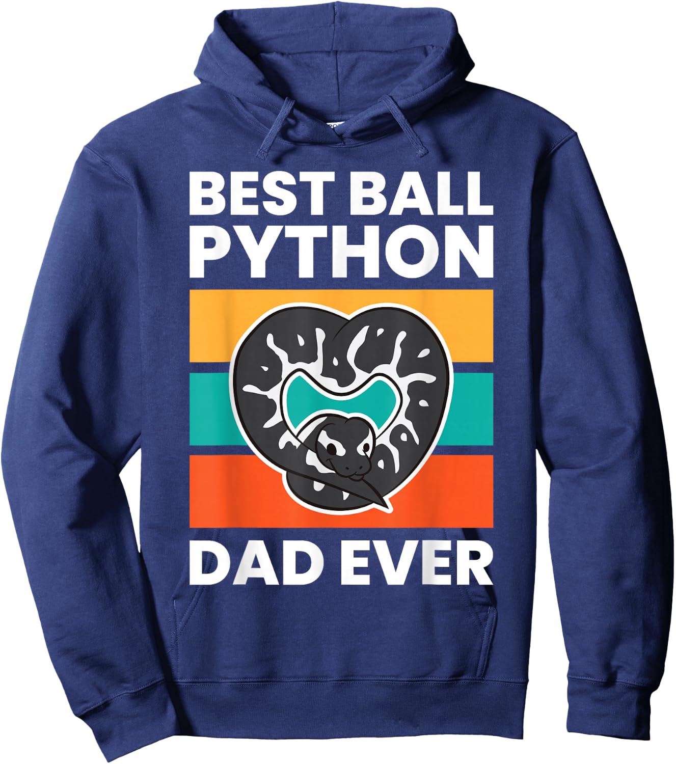 Ball Python Snake Father - Best Ball Python Dad Ever Hoodie - Hoodie | Navy