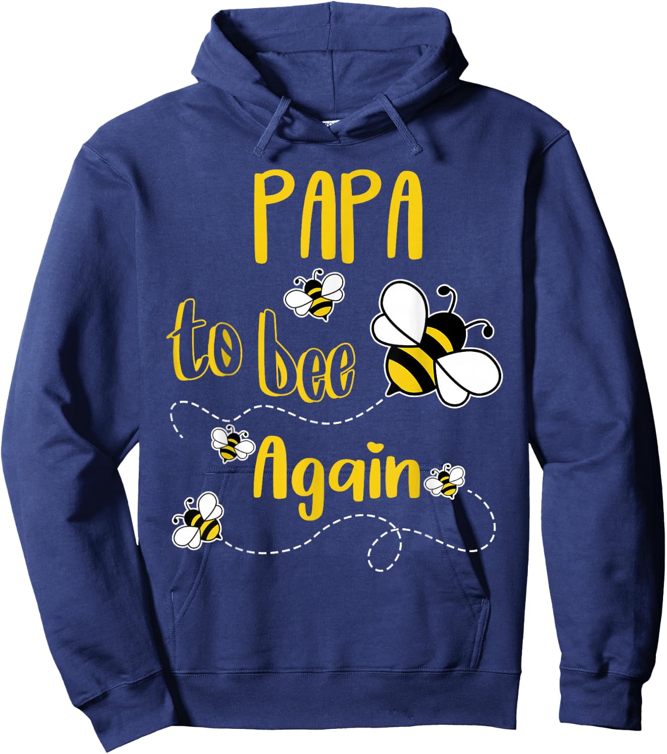 Coming PAPA Again To Bee Pregnancy Announcement Mother's Day Hoodie - Hoodie | Navy
