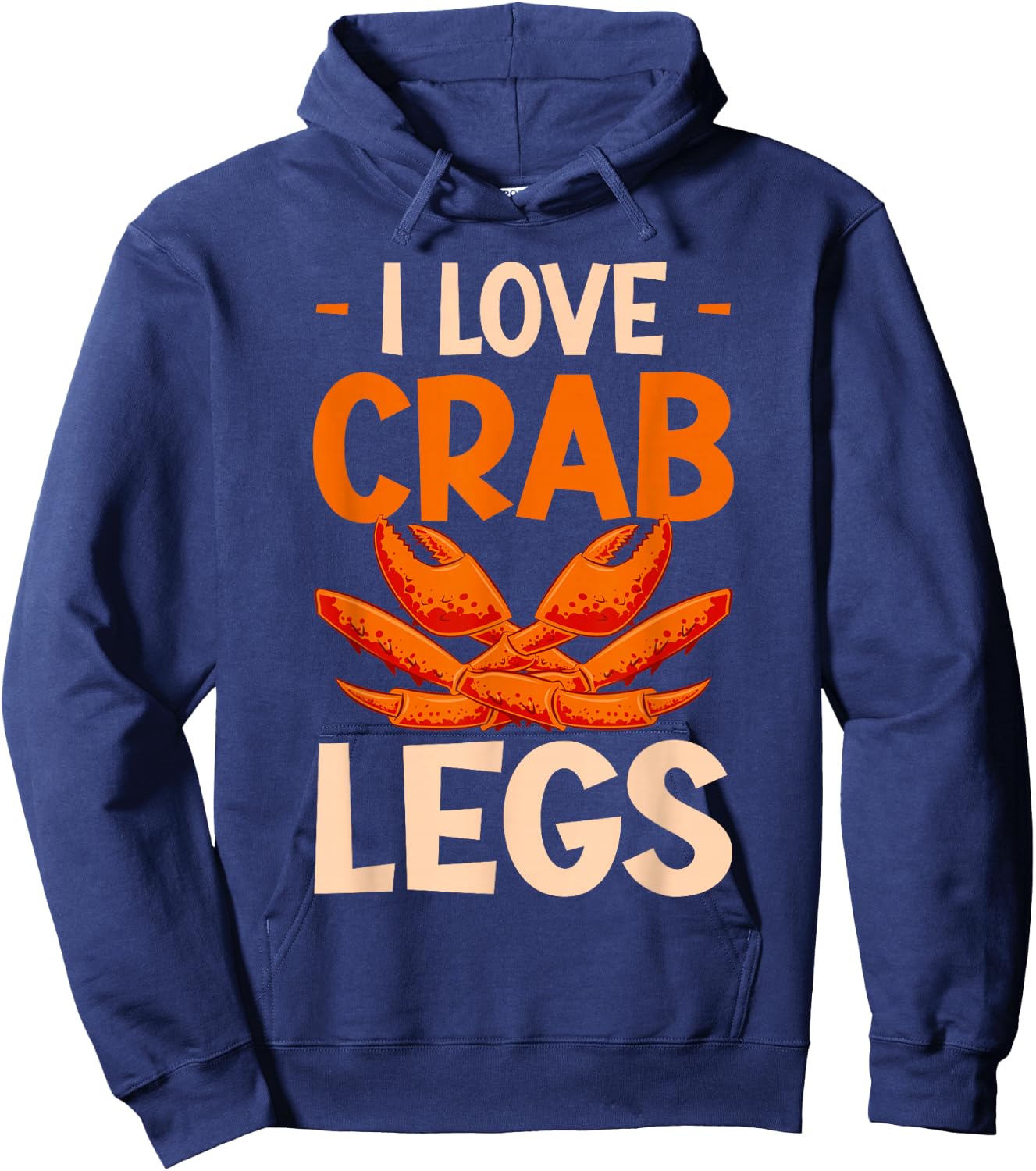 Crab Eating I Love Crab Legs Hoodie - Hoodie | Navy