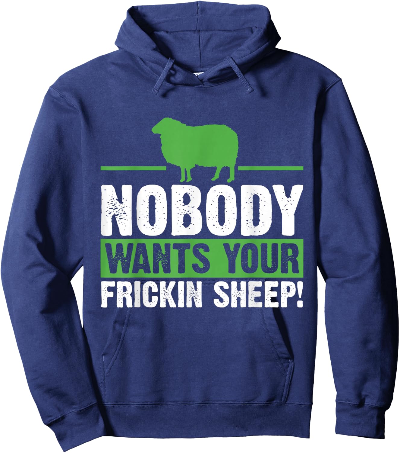Nobody Wants Your Sheep Board Game Geek Nerd Joke Hoodie - Hoodie | Navy