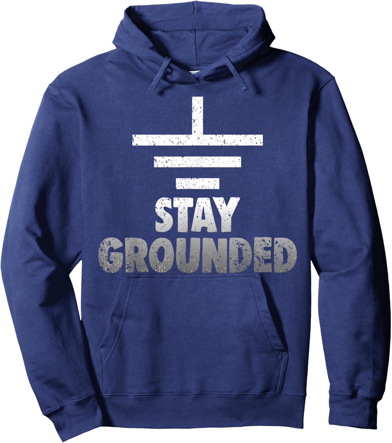 Stay Grounded Electrical Engineering Symbol Engineers Joke Hoodie - Hoodie | Navy