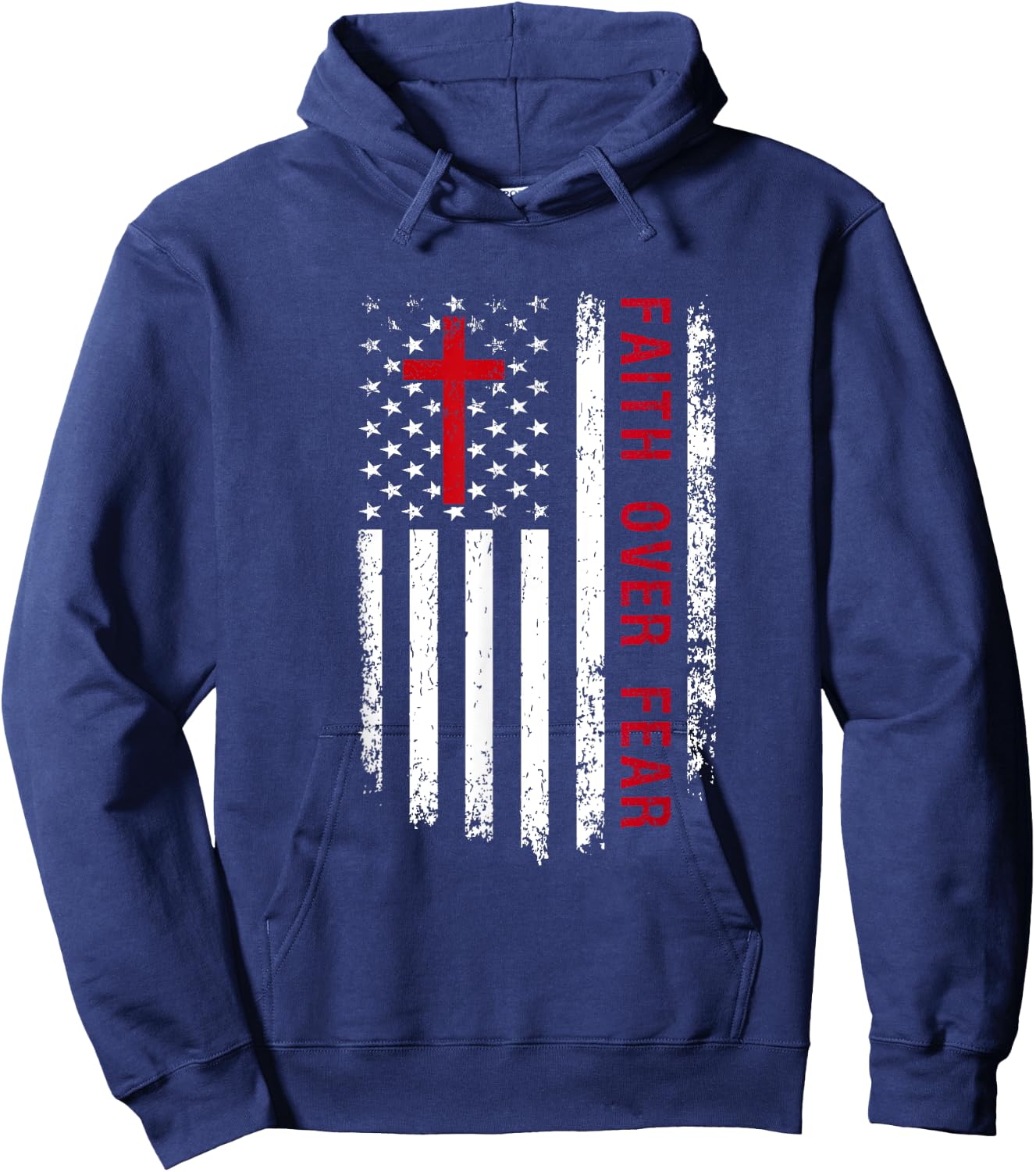 Faith Over Fear American Pride Patriotic Flag Christian Women Kids Men Hoodie - Hoodie | Navy