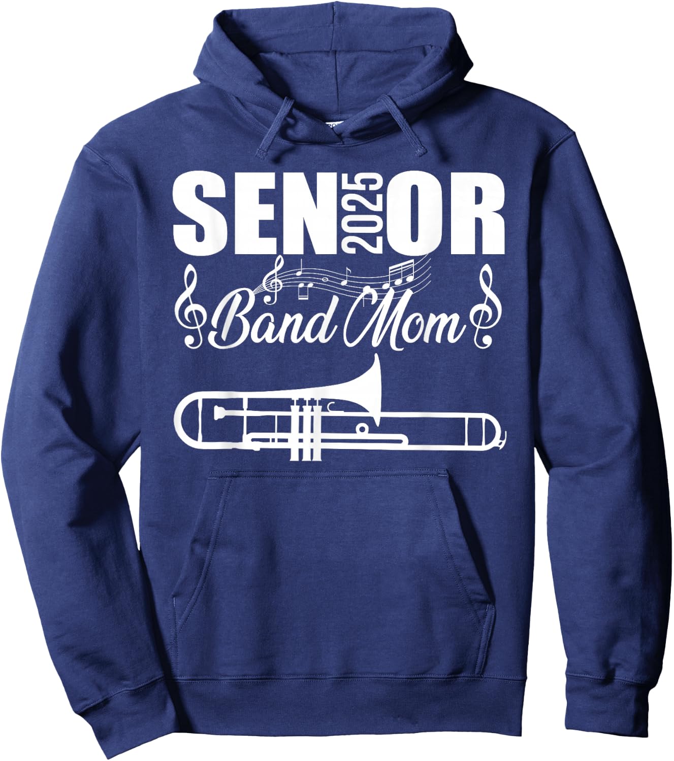 Senior Band Mom 2025 Marching Band Class of 2025 Trombone Hoodie - Hoodie | Navy