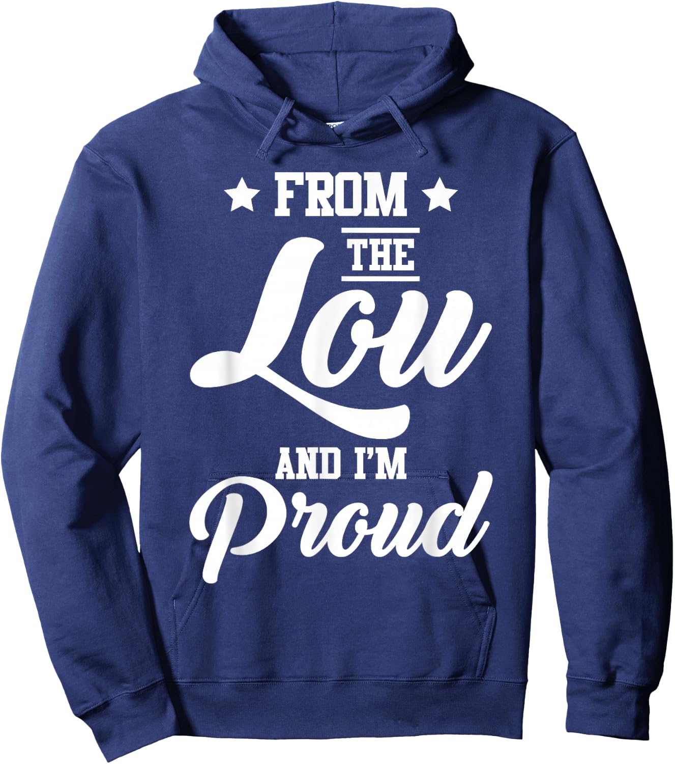 Missouri St Louis from The Lou and I'm Proud Souvenir Gift Hoodie - Hoodie | Navy