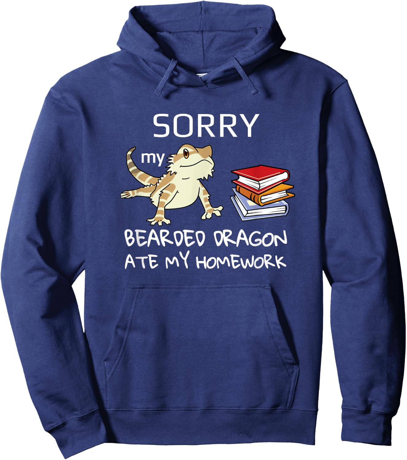 Sorry my bearded dragon ate my homework shirt School Hoodie - Hoodie | Navy