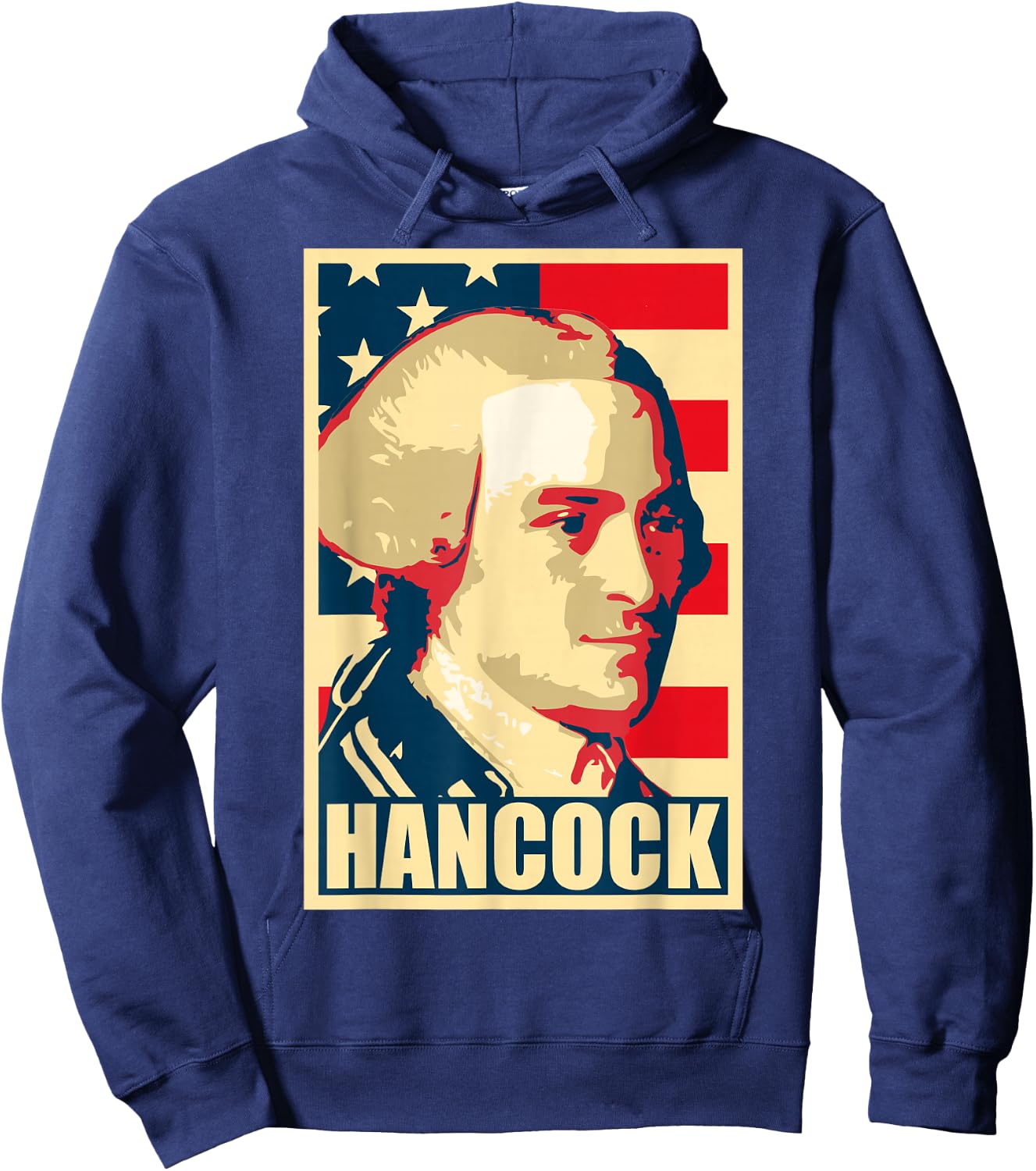 John Hancock Propaganda Poster Pop Art Hoodie - Hoodie | Navy