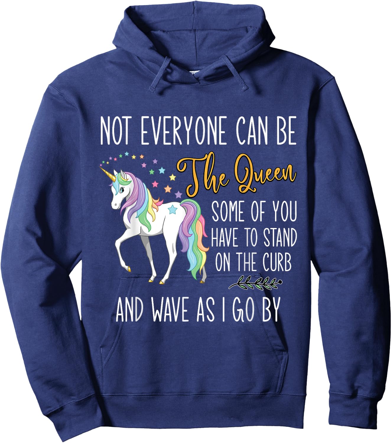 Unicorn not everyone can be the queen Hoodie - Hoodie | Navy