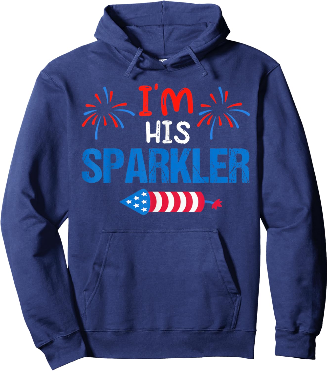 I'm His Sparkler Cute 4th Of July Matching Couple Women Men Hoodie - Hoodie | Navy