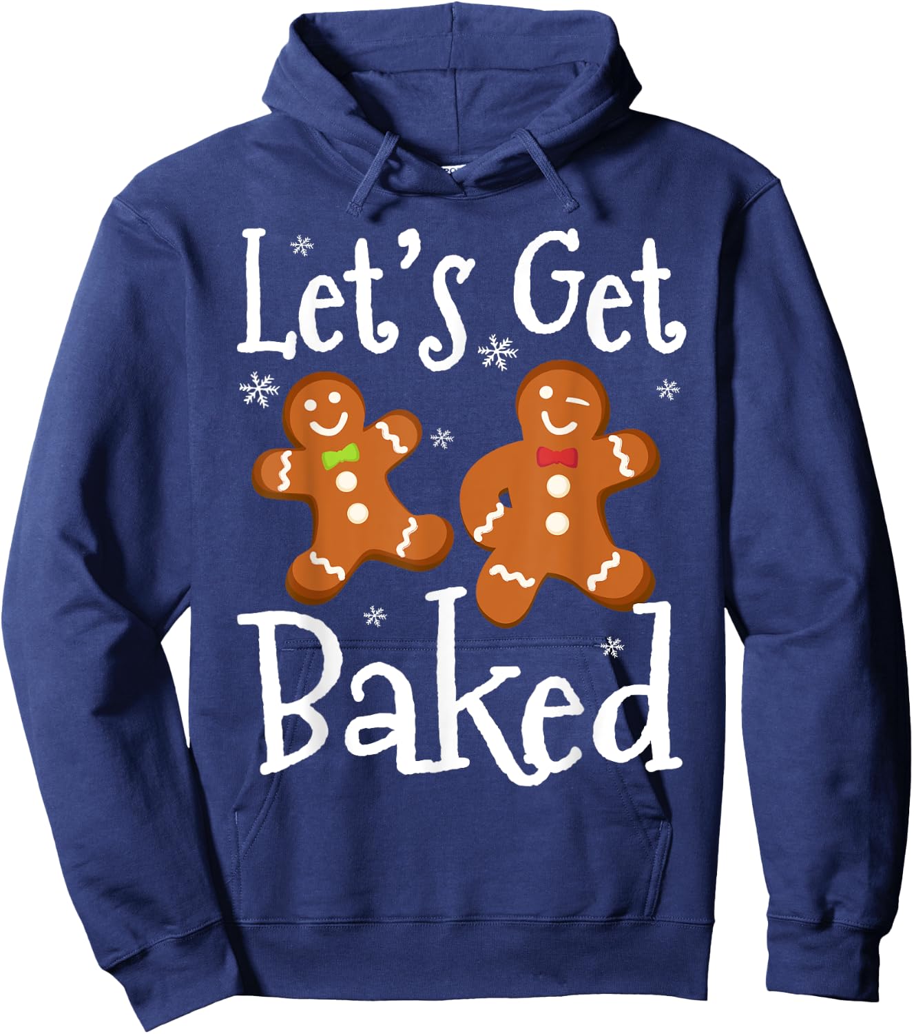 Let's Get Baked Cookie Baking Team Gingerbread Christmas Hoodie - Hoodie | Navy
