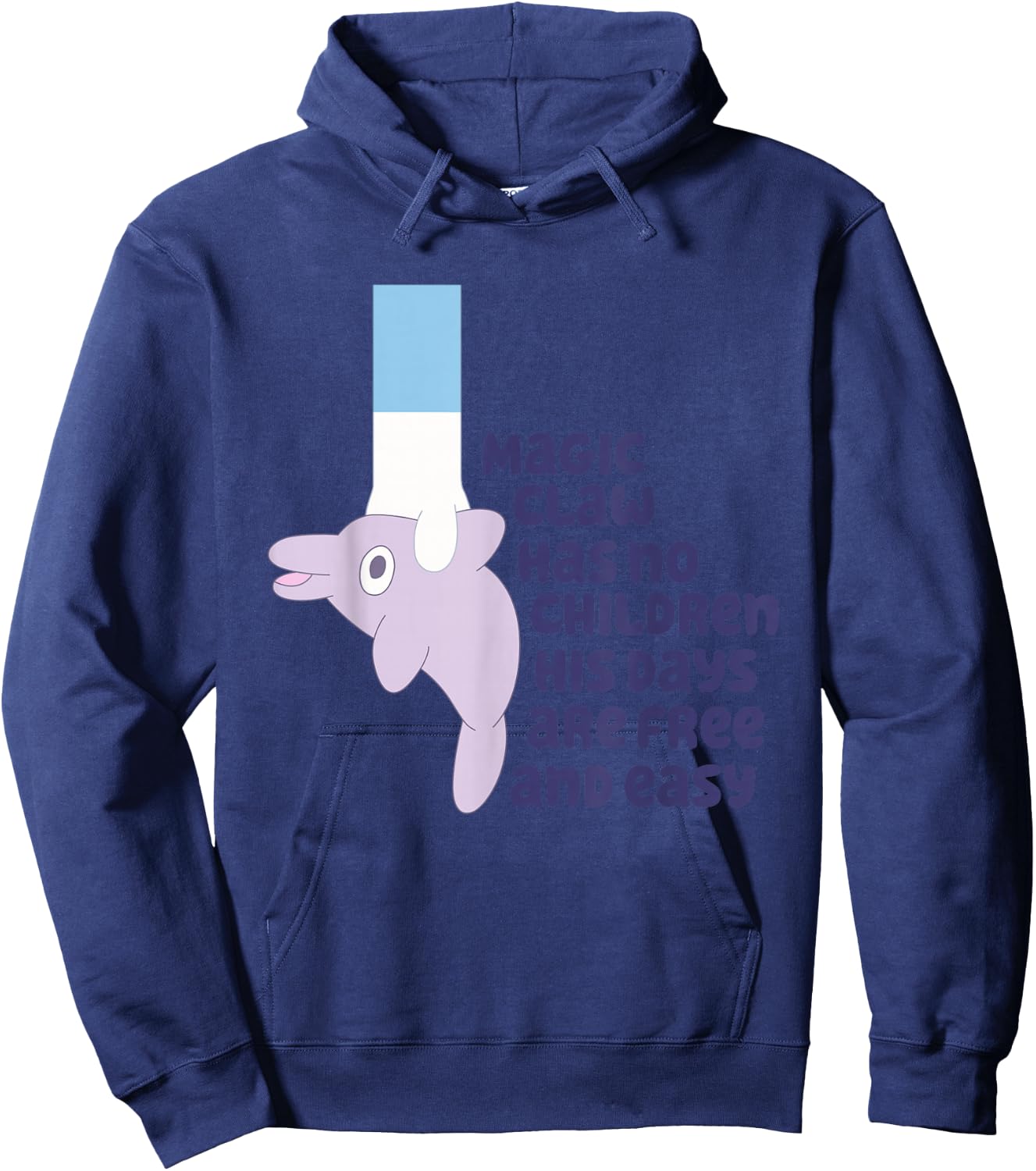 Magic Claw Has No Children His Days Are Free And Easy Hoodie - Hoodie | Navy