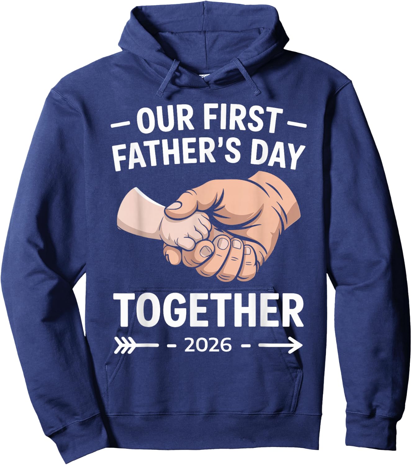 Our First Father's Day Together 2026 New Dad Son Daughter Hoodie - Hoodie | Navy