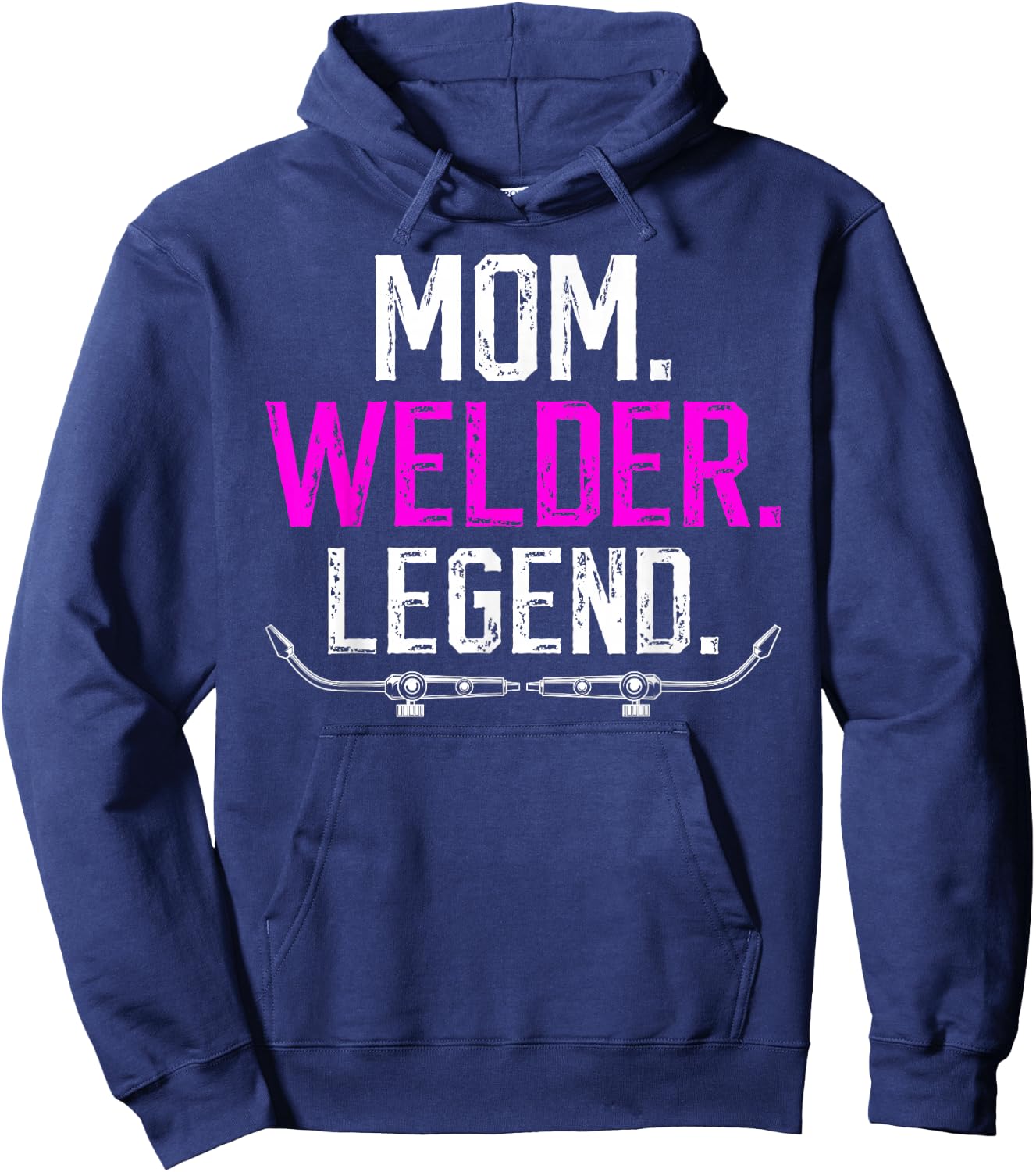 Mom Welder Legend Female Welder Women Welding Girl Hoodie - Hoodie | Navy