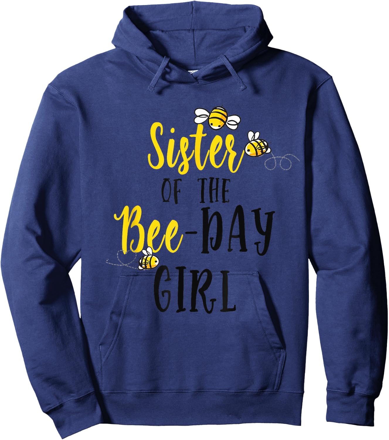 Sister of the Bee Day Girls Birthday Matching Sister Hoodie - Hoodie | Navy