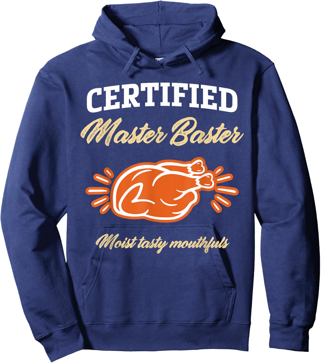 Funny Thanksgiving Pun Certified Master Baster Turkey Cook Hoodie - Hoodie | Navy