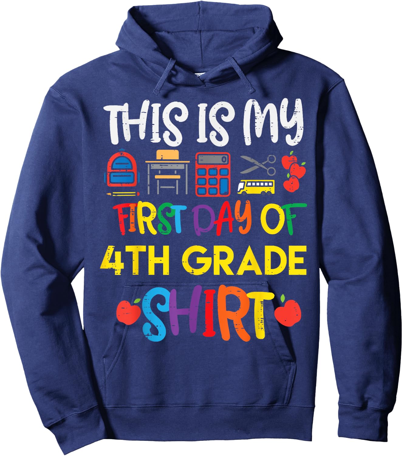 My First Day Of 4th Grade Shirt Fourth School Boys Girls Hoodie - Hoodie | Navy