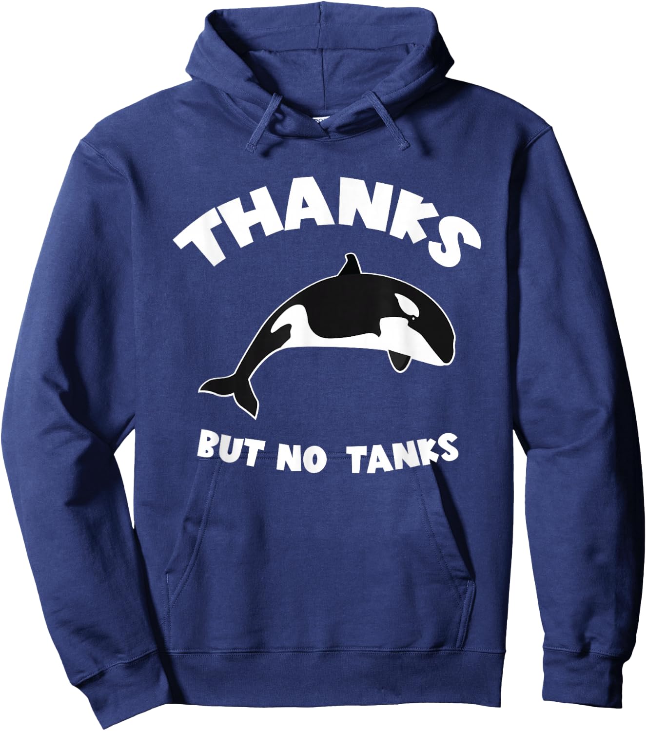 Orca Whale Thanks But No Tanks Whale Ocean Animal Hoodie - Hoodie | Navy