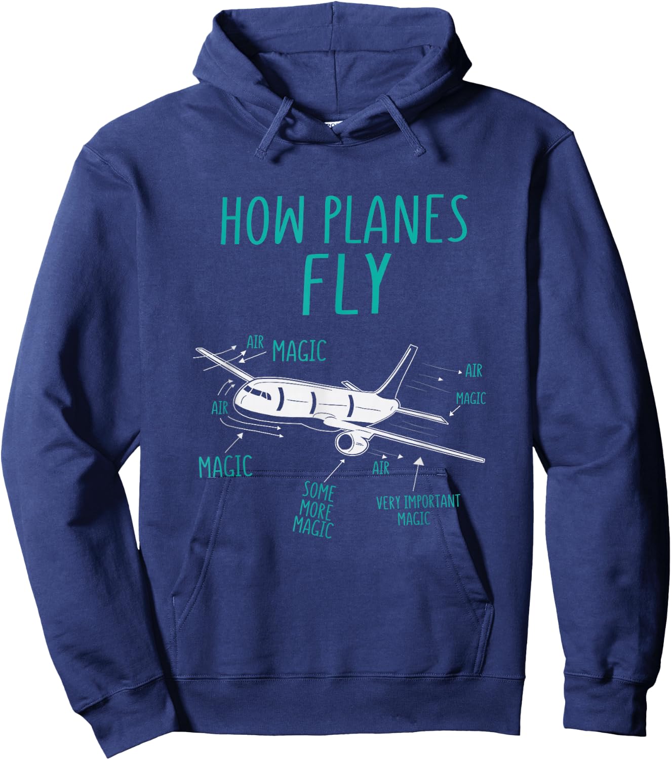How Planes Fly Funny Airplane Pilot Magic Hoodie - Hoodie | Navy