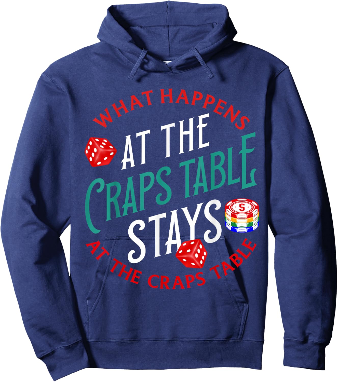 Craps Player Strategy Board Dice Set Chips Gambling Craps Hoodie - Hoodie | Navy