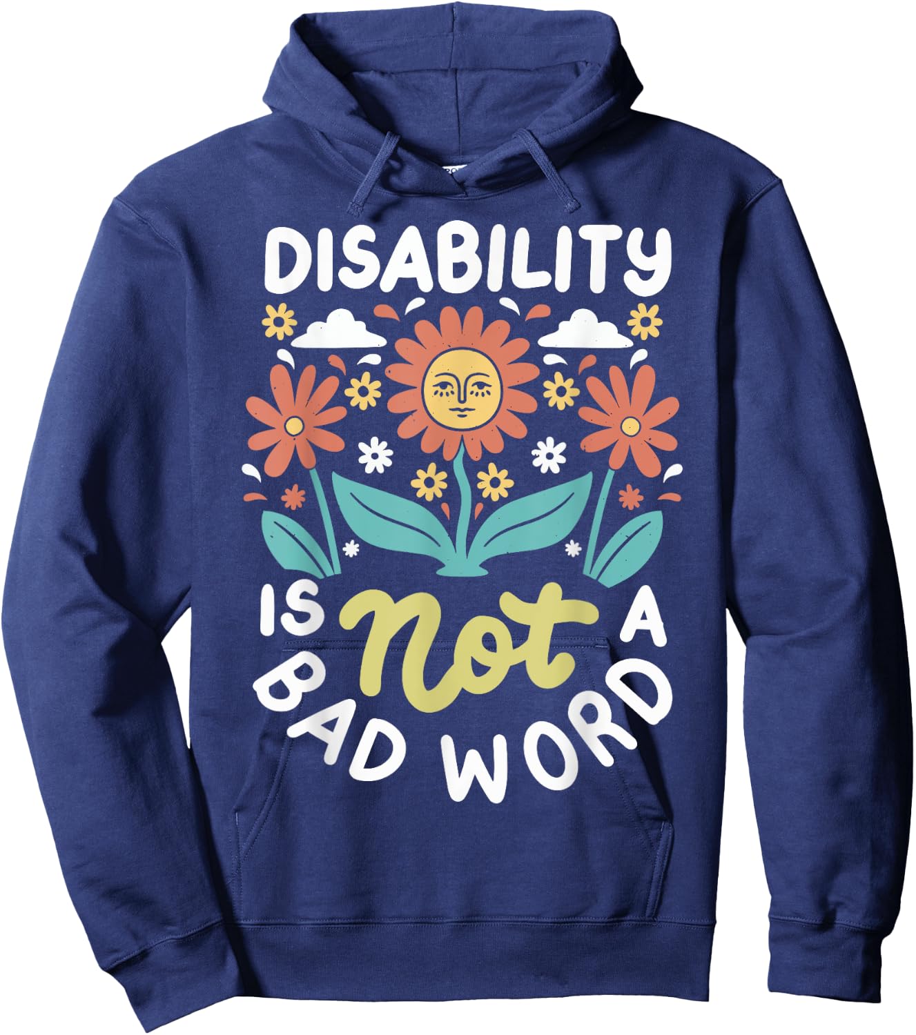 Disability is Not A Bad Word Illness Support Hoodie - Hoodie | Navy