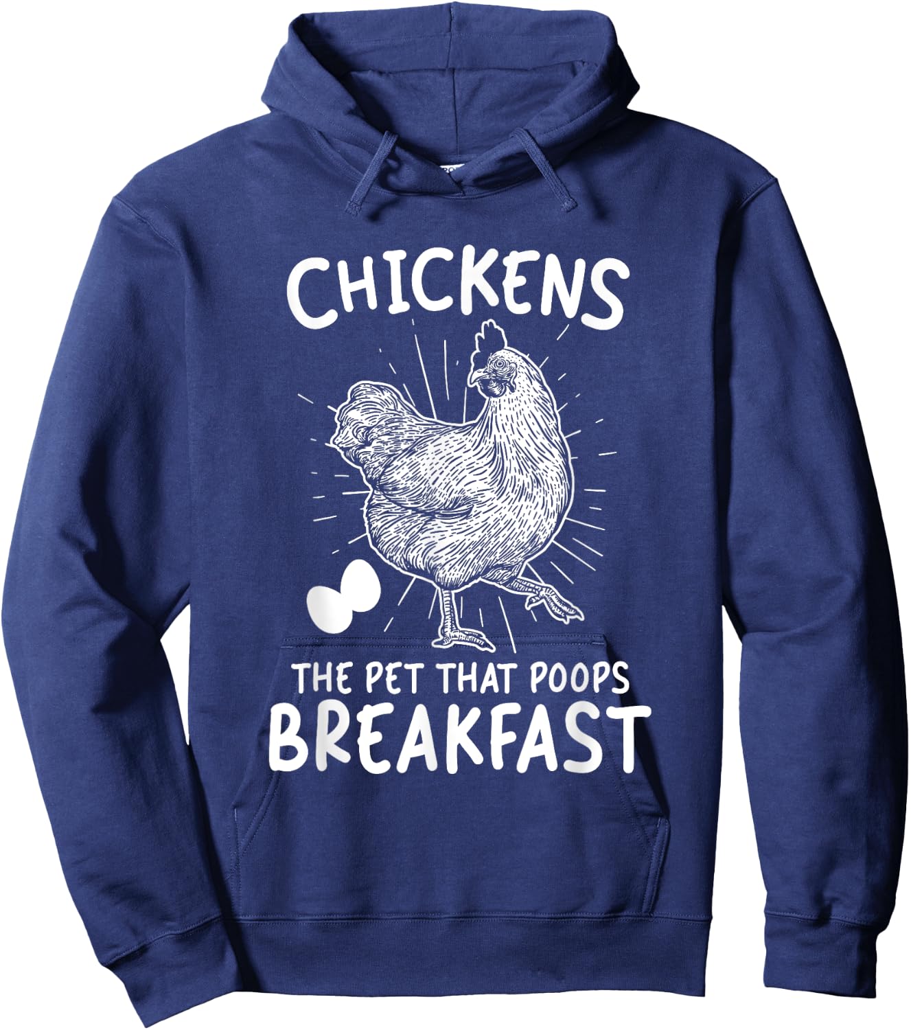 Funny Chicken shirt Chicken The Pet That Poops Breakfast Hoodie - Hoodie | Navy