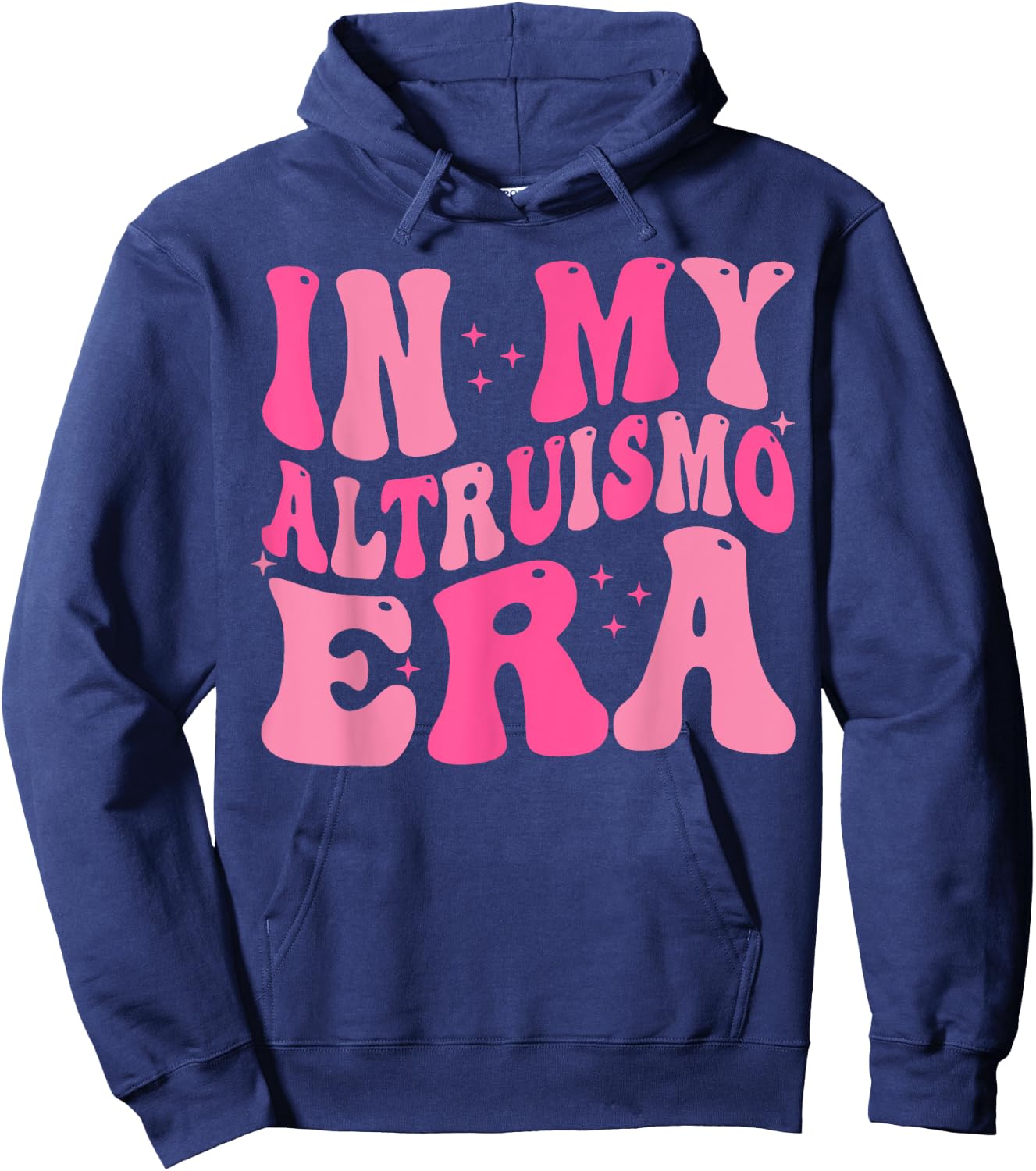 In My Altruismo Era Funny Outfit Hoodie - Hoodie | Navy