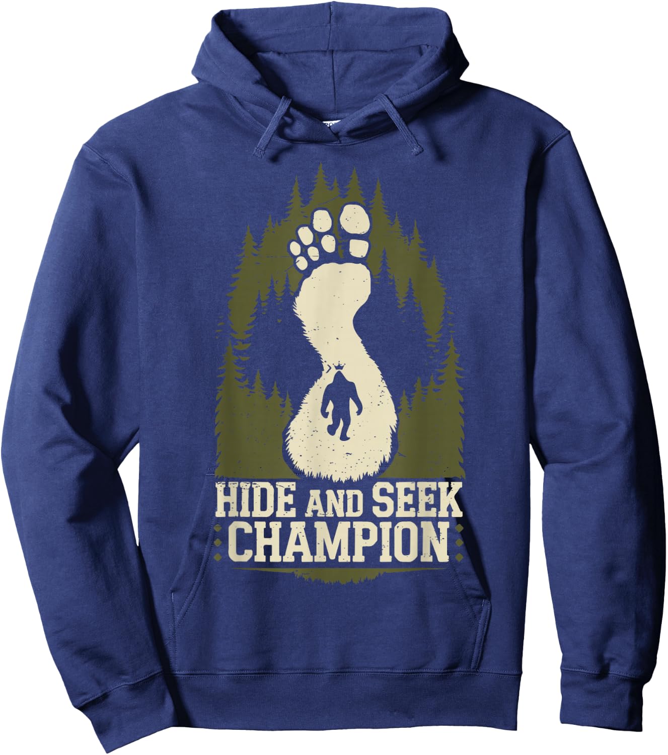 Bigfoot Hide Seek World Champion Believer Daddy Mama Squatch Hoodie - Hoodie | Navy