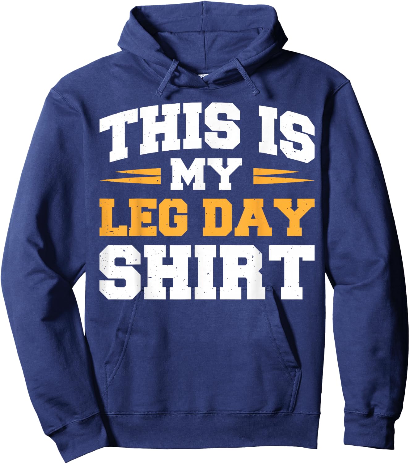 This Is My Leg Day Hoodie - Hoodie | Navy