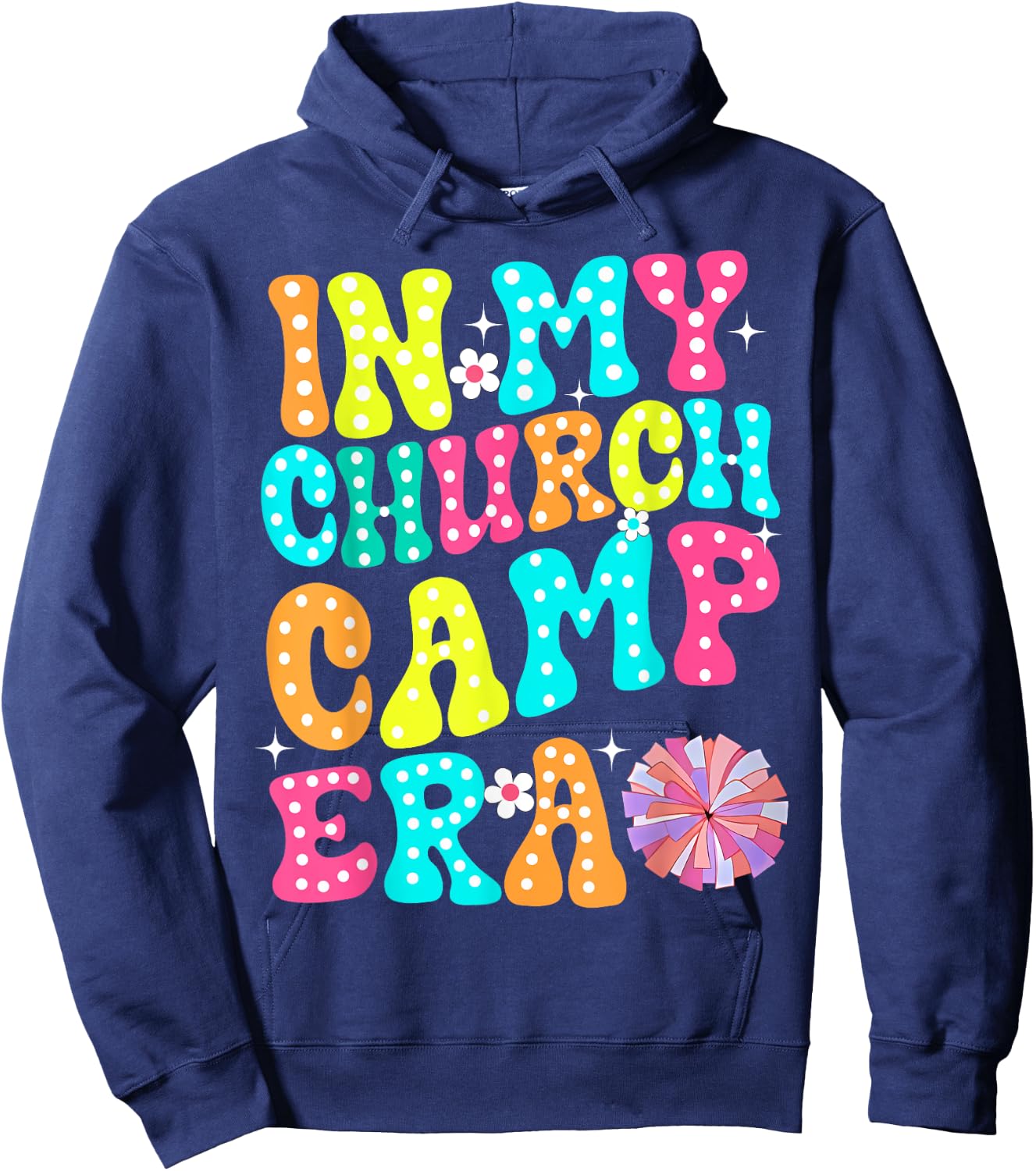 In My Church Camp Era Funny Groovy Summer Camping Hoodie - Hoodie | Navy